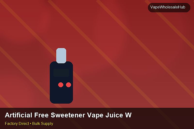 Artificial Free Sweetener Vape Juice Wholesale โ Artificial Free Sweetener Vape Juice Wholesale: Bulk Supplier Guide | 2026 Edition photo 2